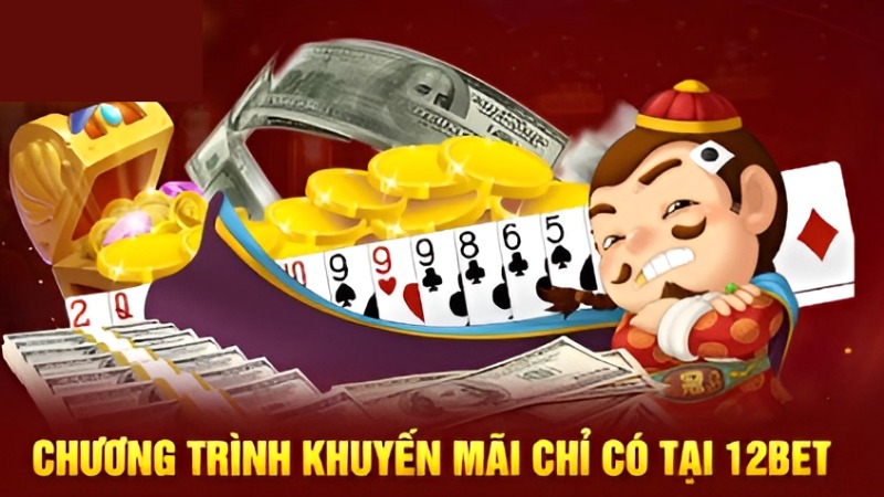 Choáng Ngợp Ưu Đãi - Khám Phá Khuyến Mãi 12Bet