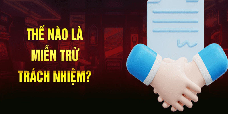 Tìm Hiểu Về Miễn Trừ Trách Nhiệm 12Bet - Những Điều Cần Biết Để Bảo Vệ Quyền Lợi Của Bạn